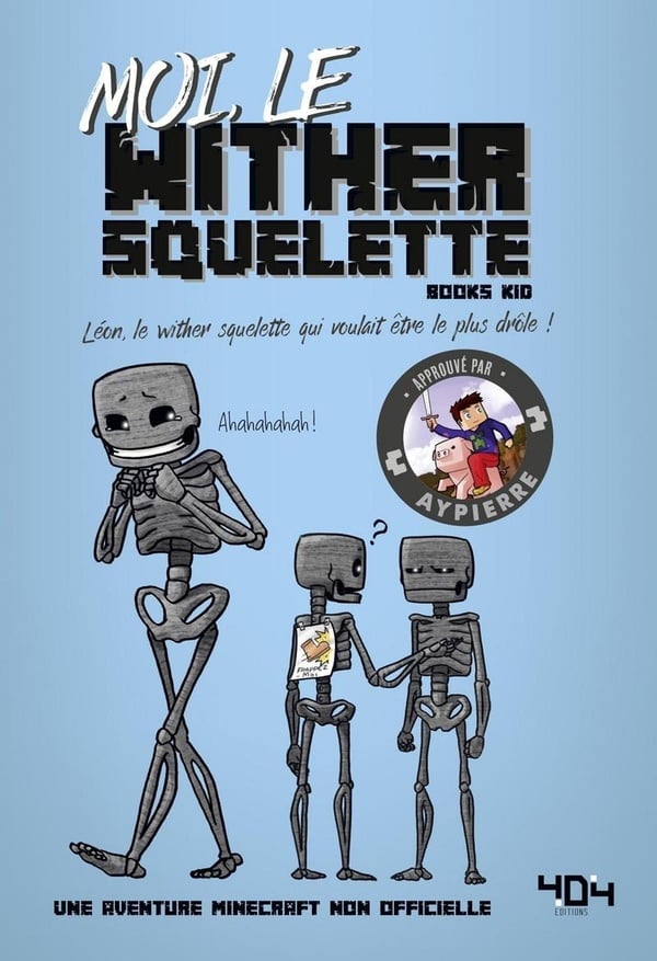 Moi, le wither squelette - une aventure Minecraft non officielle