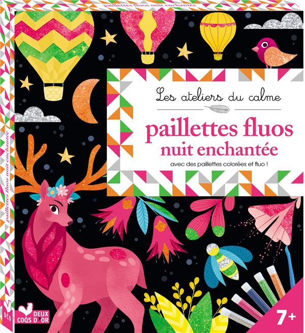 Les ateliers du calme - paillettes fluos nuit enchantée - avec des paillettes colorées et fluo !