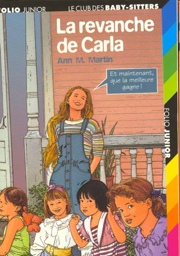 Le Club des Baby-Sitters Tome 15 : la revanche de Carla