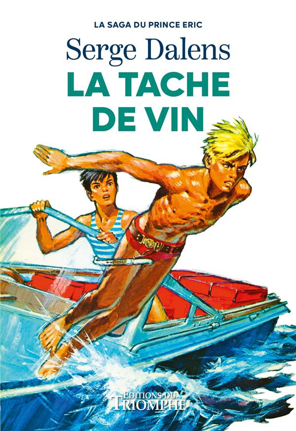 La saga du Prince Eric Tome 3 : La tâche de vin