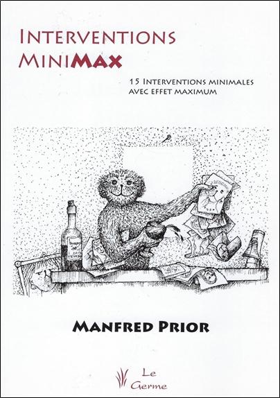 Manfred Prior Interventions Mini-Max - 15 Interventions Minimales À Effet Maximal