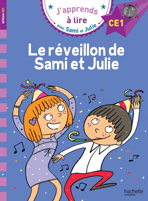 J'apprends à lire avec Sami et Julie : le réveillon de Sami et Julie