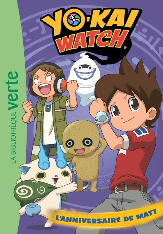 Yo-Kai Watch Tome 17 : l'anniversaire de Matt