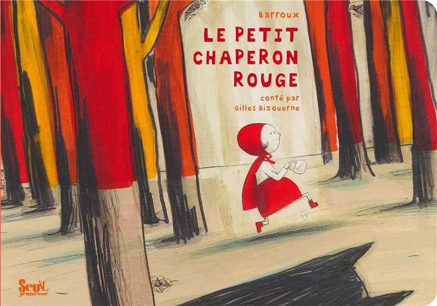 Le Petit Chaperon Rouge