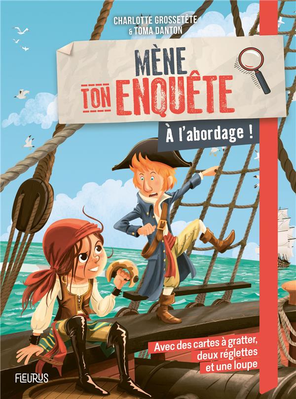 Mène ton enquête : à l'abordage !