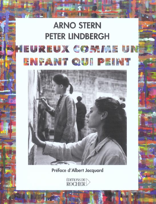 Arno Stern Heureux Comme Un Enfant Qui Peint