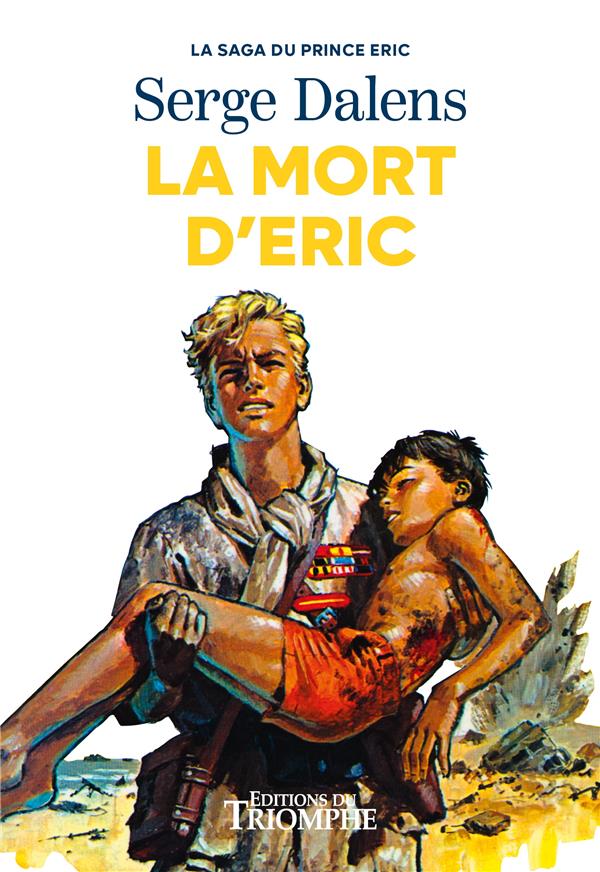 La saga du Prince Eric Tome 4 : La mort d'Eric