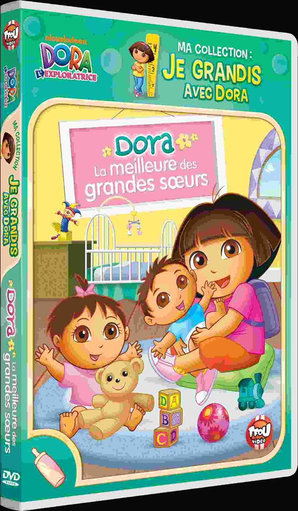 Dora l'exploratrice - Ma collection : Je grandis avec Dora - Dora la meilleure des grandes soeurs