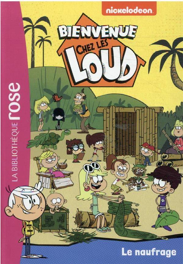 Bienvenue chez les Loud Tome 27 : le naufrage