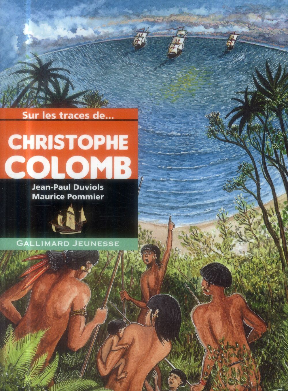 Sur les traces de... Christophe Colomb