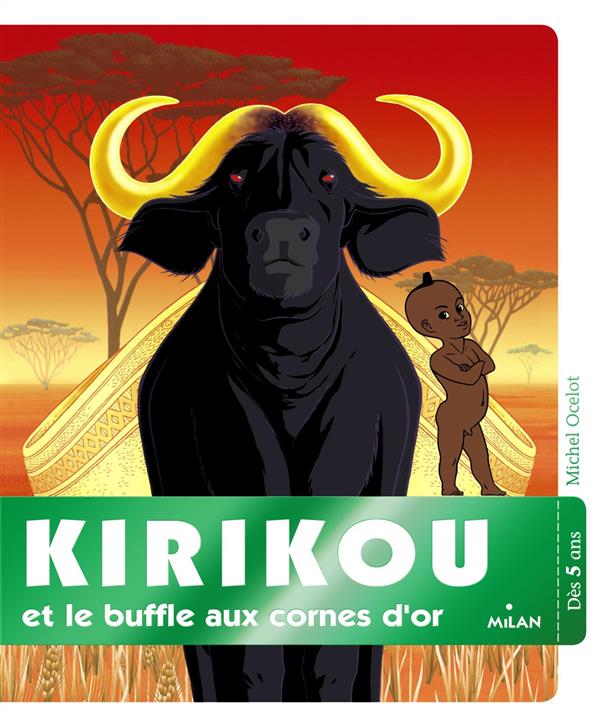 Kirikou et le buffle aux cornes d' or