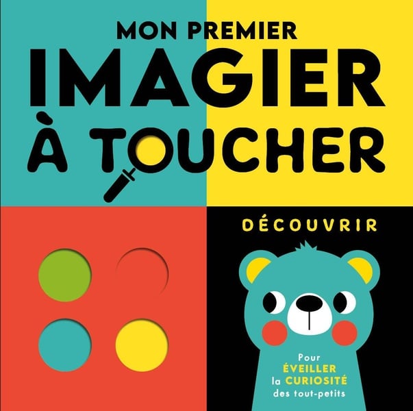 Mon premier imagier à toucher : découvrir