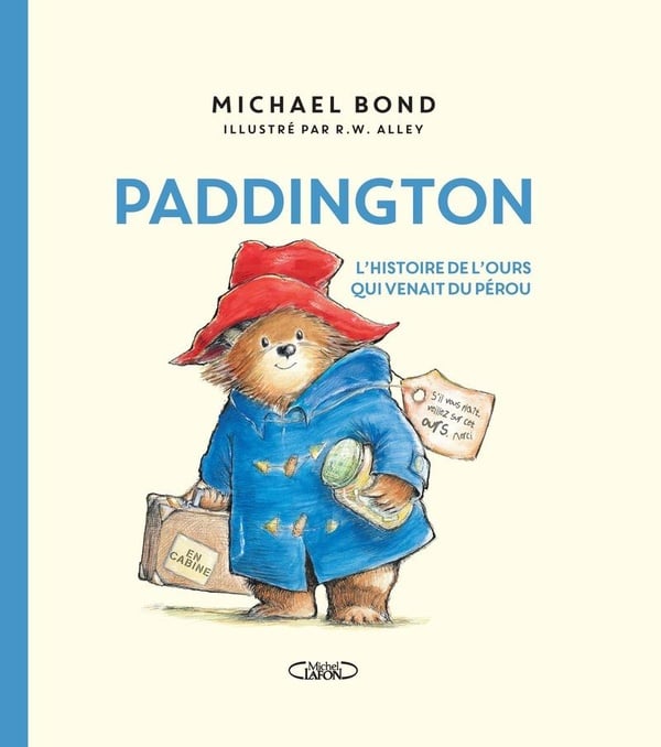 Paddington : L'histoire de l'ours qui venait du Pérou