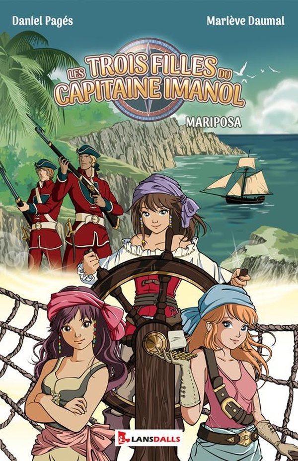 Les trois filles du capitaine Imanol Tome 2 : Mariposa