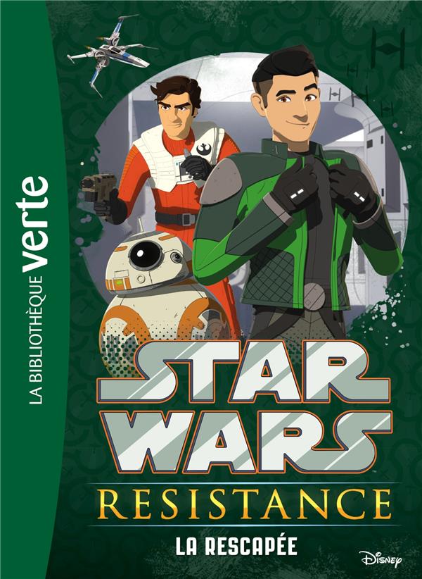 Star Wars - Résistance Tome 3 : la rescapée