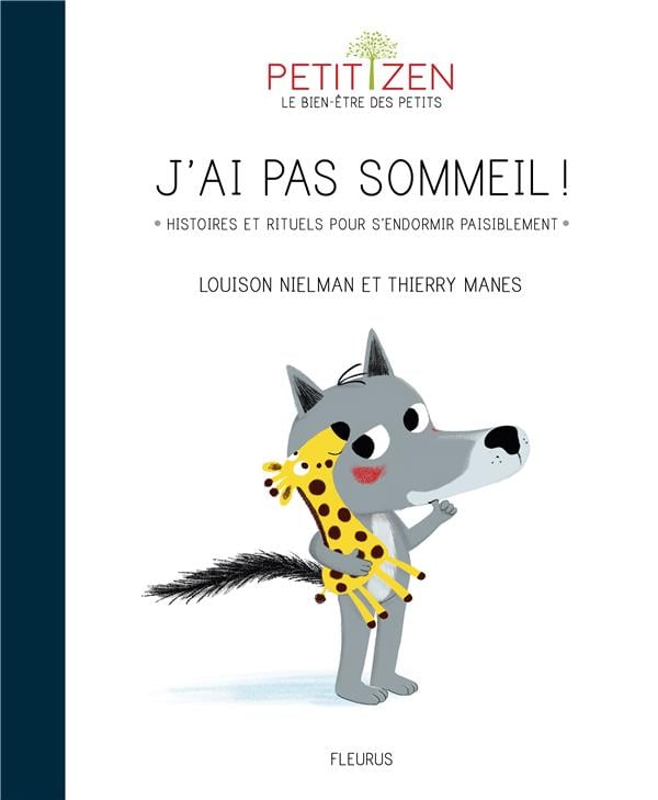 J'ai pas sommeil ! histoires et rituels pour s'endormir paisiblement