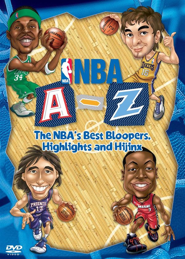 NBA A-Z : The NBA's Best Bloopers Highlights and Hijinx