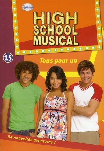 High school musical Tome 15 : tous pour un