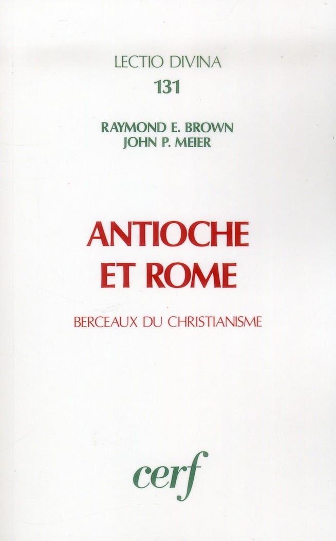 Brown Raymond E. Antioche Et Rome