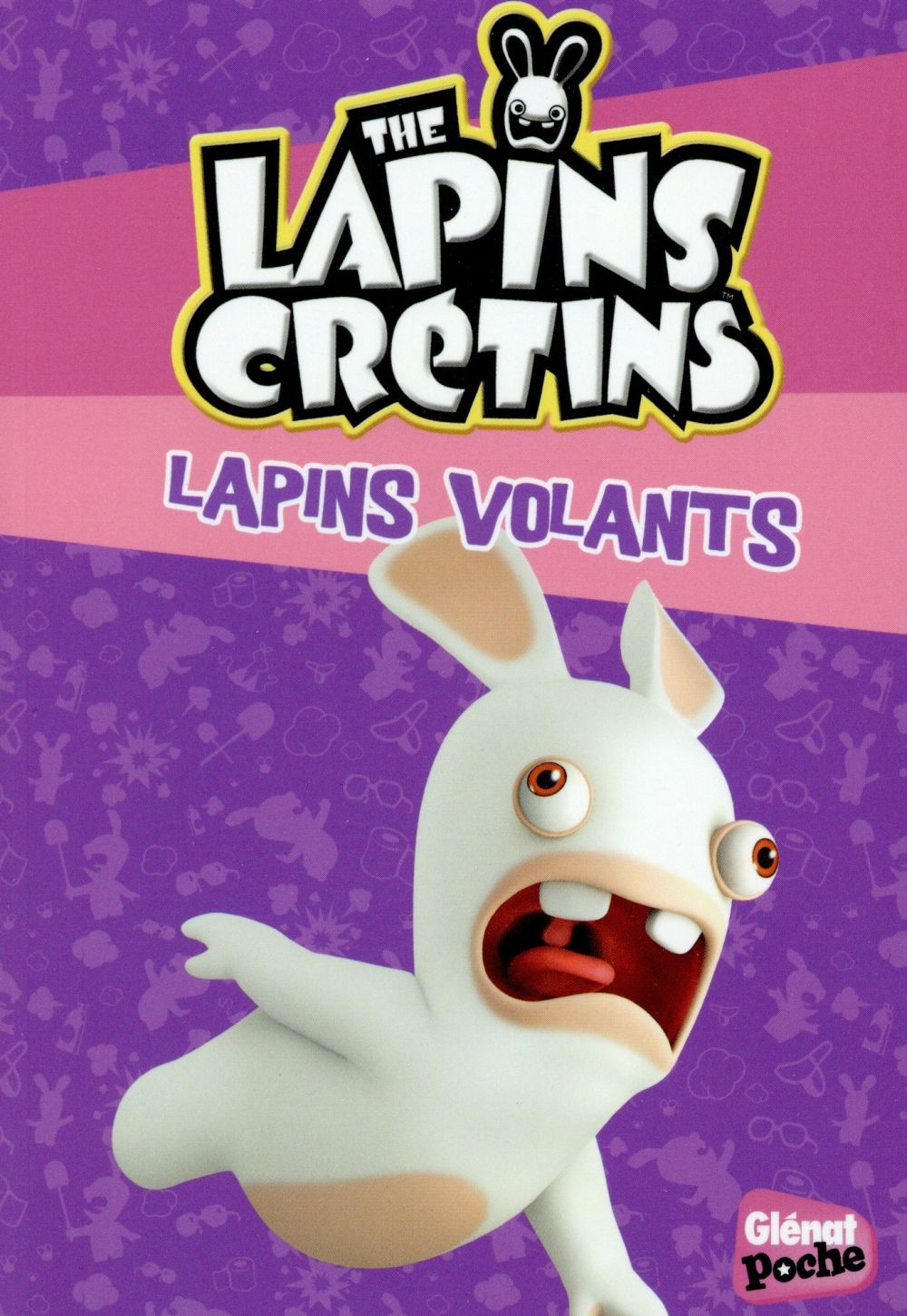 The Lapins Crétins Tome 10