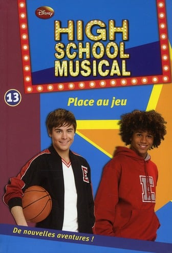 High school musical Tome 13 : place au jeu