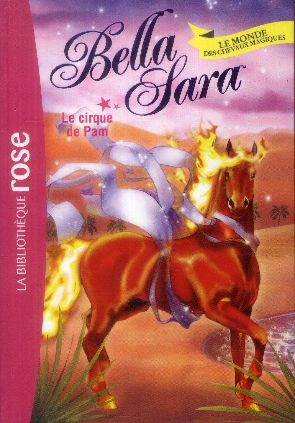 Bella Sara Tome 17 - le cirque de Pam