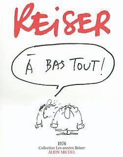 Reiser Null A Bas Tout ! - 1976