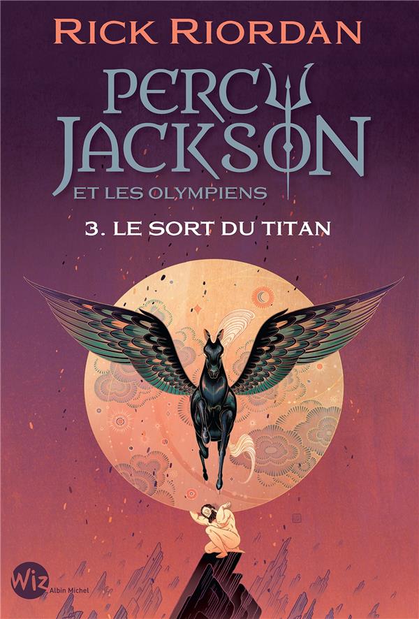 Percy Jackson Tome 3 : Le sort du Titan