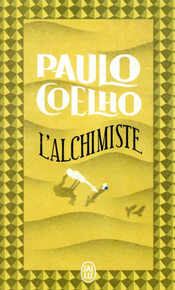 L'alchimiste : Paulo Coelho - 2290258067 - Livres de poche Feel-good -  Livres de poche | Cultura