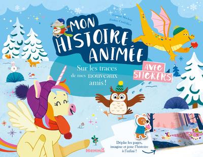 Mon histoire animee - avec stickers - sur les traces de mes nouveaux amis !