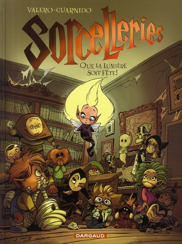 Sorcelleries Tome 2 - que la lumière soit fête !