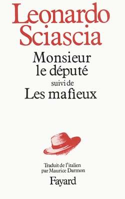 Leonardo Sciascia Monsieur Le Depute - Edition 1987