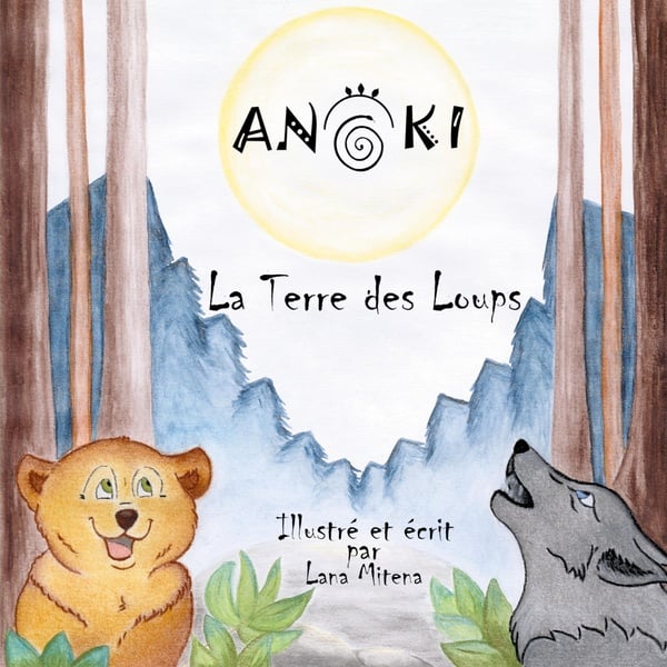 Anoki : La Terre des Loups