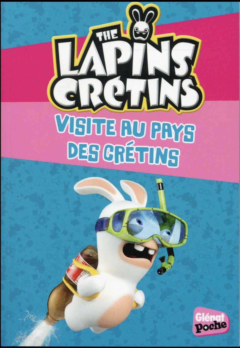 The Lapins Crétins Tome 17