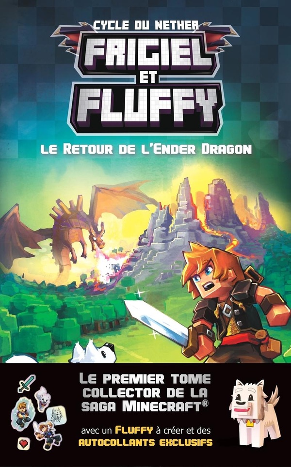 Frigiel et Fluffy Tome 1 : le retour de l'Ender Dragon