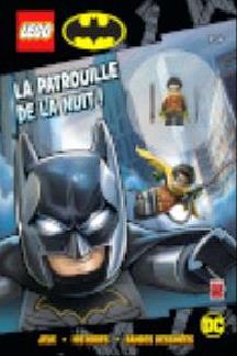 Lego dc comics - super heroes - la patrouille de la nuit !