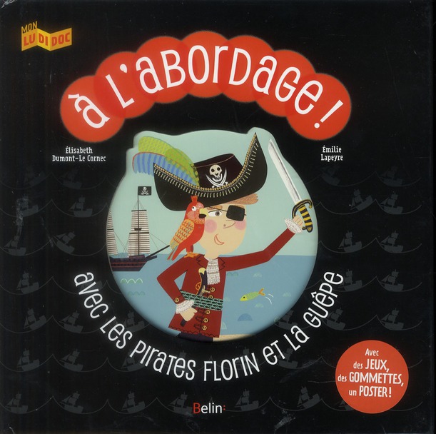 À l'abordage ! avec les pirates florin et la guêpe