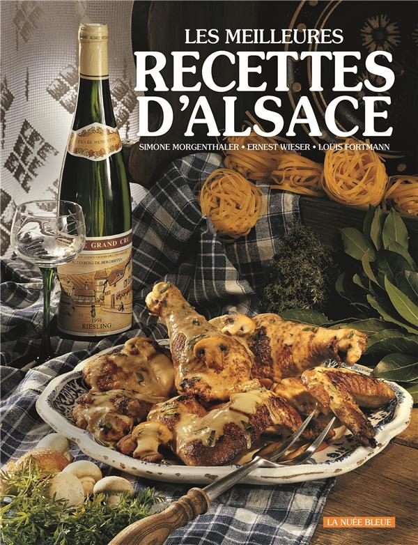 Ernest Wieser Les meilleures recettes d'Alsace