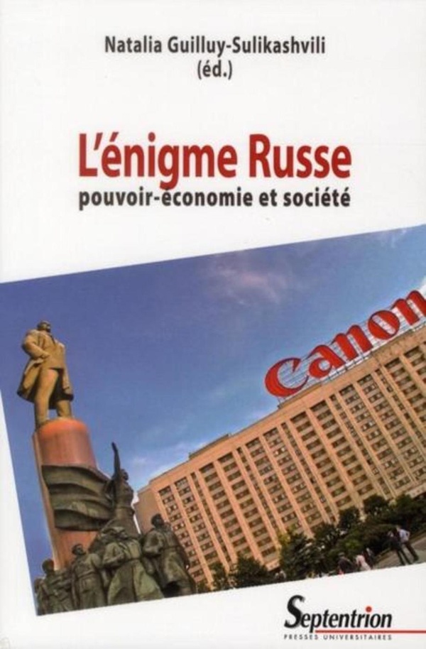 Guilluy-Sulikashvili Natalia L'énigme Russe - Pouvoir-Économie Et Société