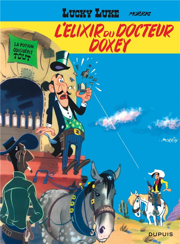 Lucky Luke Tome 7 : l'elixir du docteur Doxey