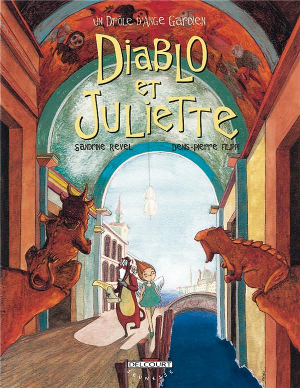 Un drôle d'ange gardien t.3 - Diablo et Juliette