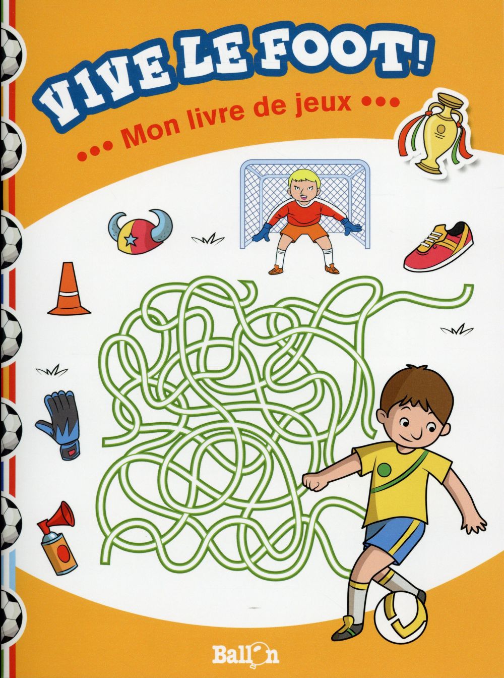 Mon livre de jeux - le foot