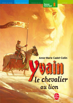 Yvain, le chevalier au lion