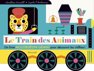 Le train des animaux : Un livre accordéon géant pour découvrir les chiffres !