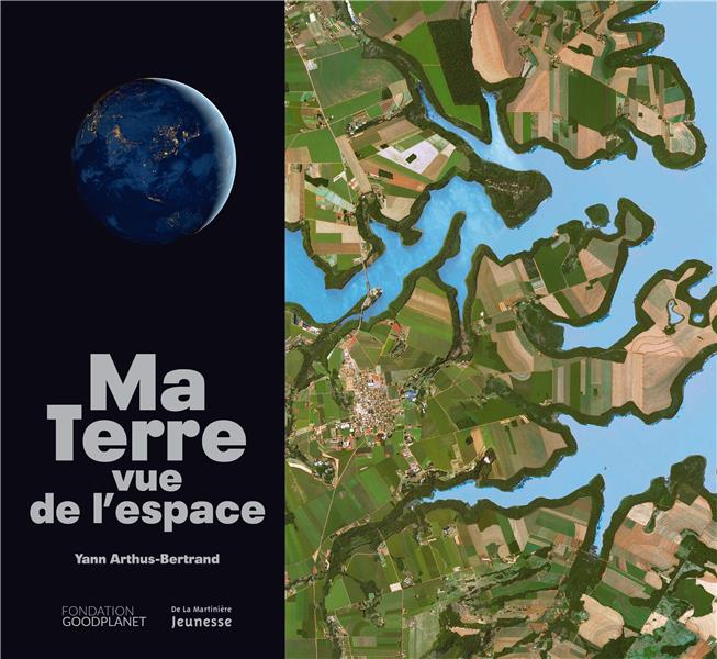 Ma Terre vue de l'espace - notre planète vue par satellite