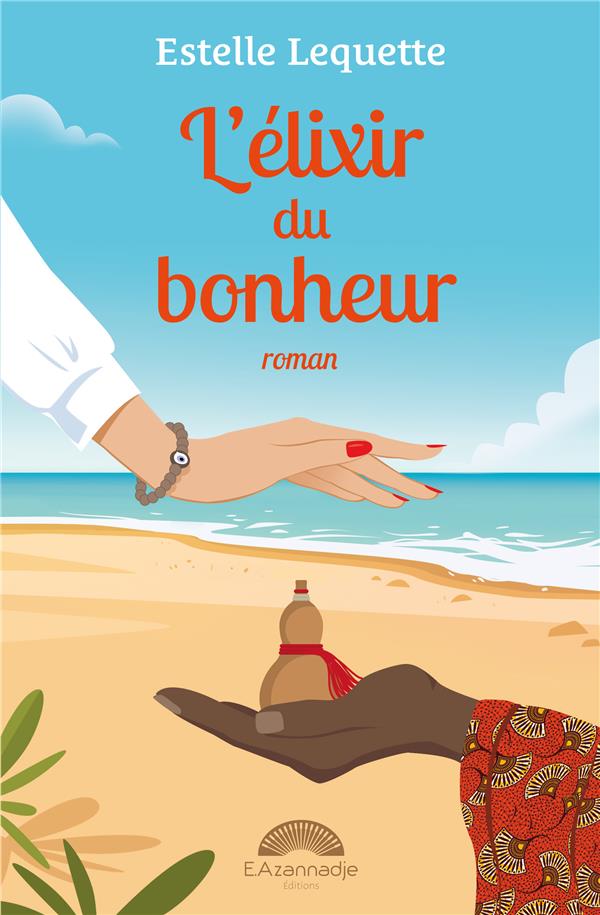 L'élixir du bonheur