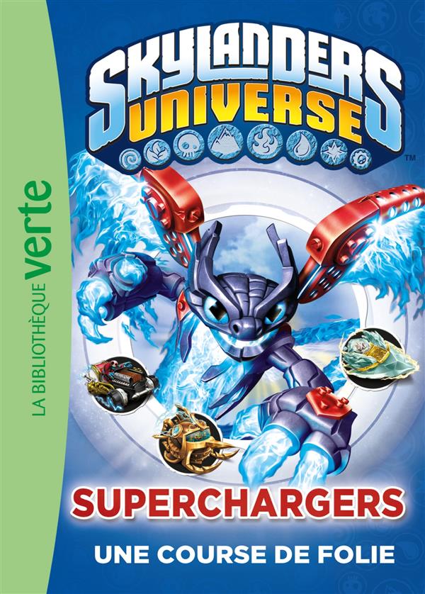 Skylanders Universe Tome 9 : Superchargers, une course de folie