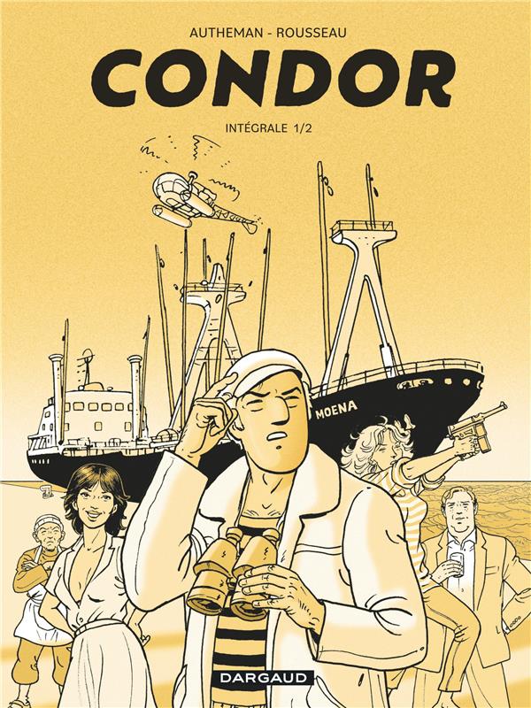 Condor : Intégrale vol.1 : Tomes 1 et 2