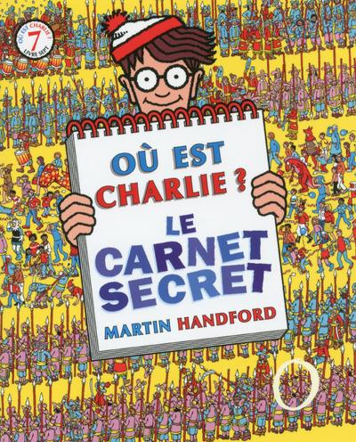 Où est Charlie ? : le carnet secret