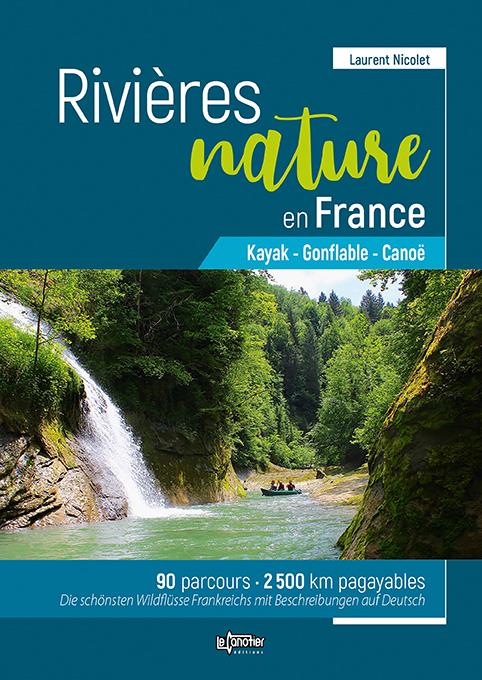 Rivières nature en france - kayak, gonflable, canoé